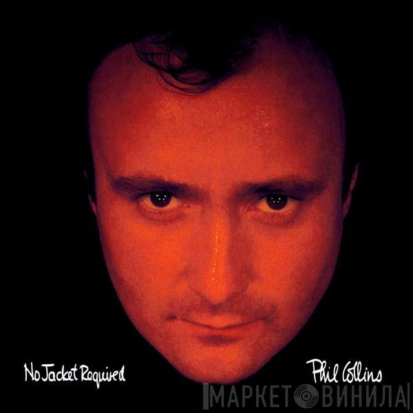  Phil Collins  - No Jacket Required