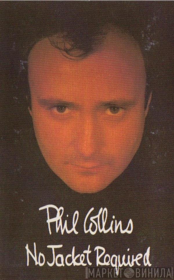  Phil Collins  - No Jacket Required