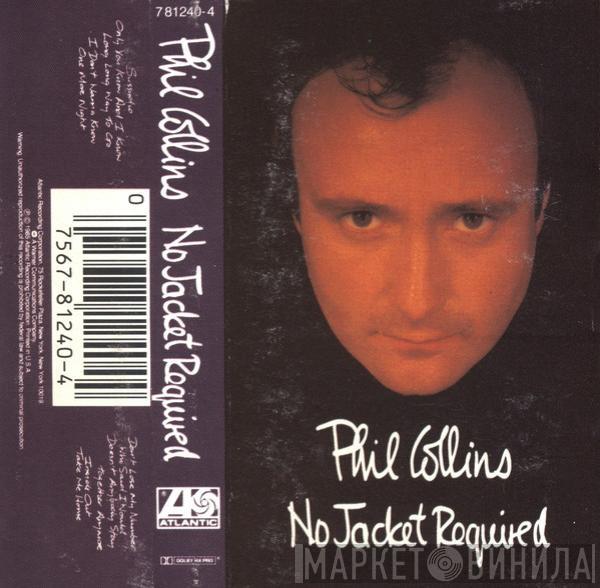  Phil Collins  - No Jacket Required