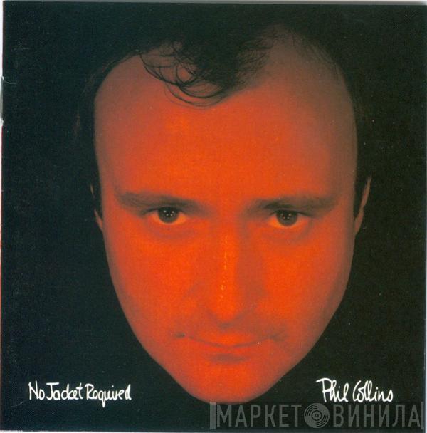  Phil Collins  - No Jacket Required