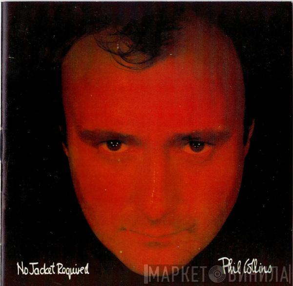  Phil Collins  - No Jacket Required