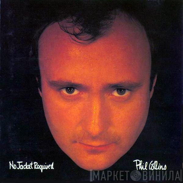  Phil Collins  - No Jacket Required