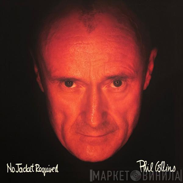  Phil Collins  - No Jacket Required