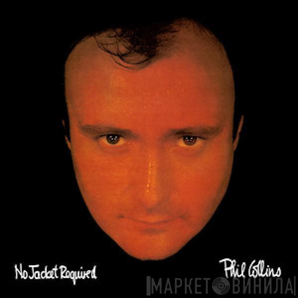  Phil Collins  - No Jacket Required