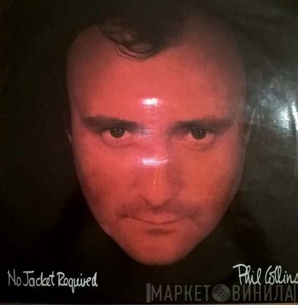  Phil Collins  - No Jacket Required