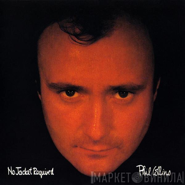  Phil Collins  - No Jacket Required