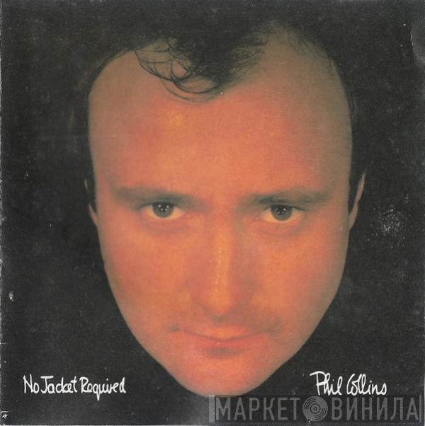  Phil Collins  - No Jacket Required