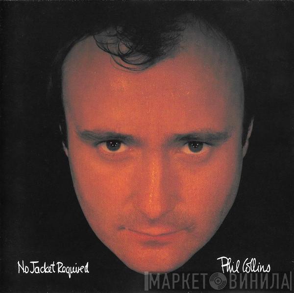  Phil Collins  - No Jacket Required