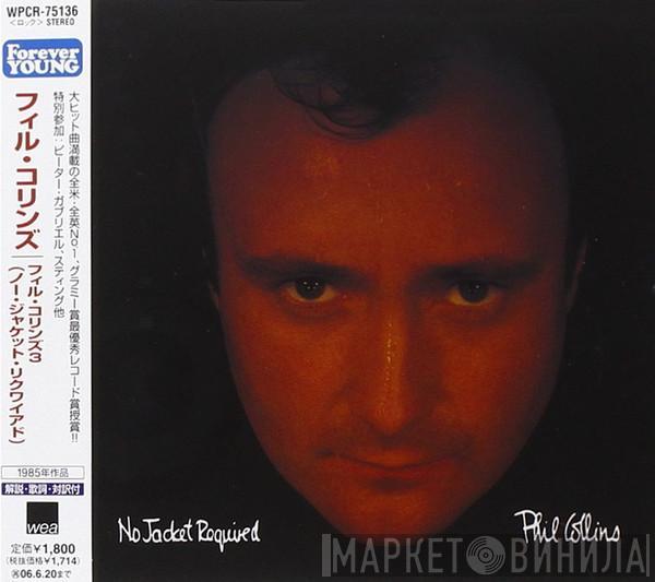  Phil Collins  - No Jacket Required