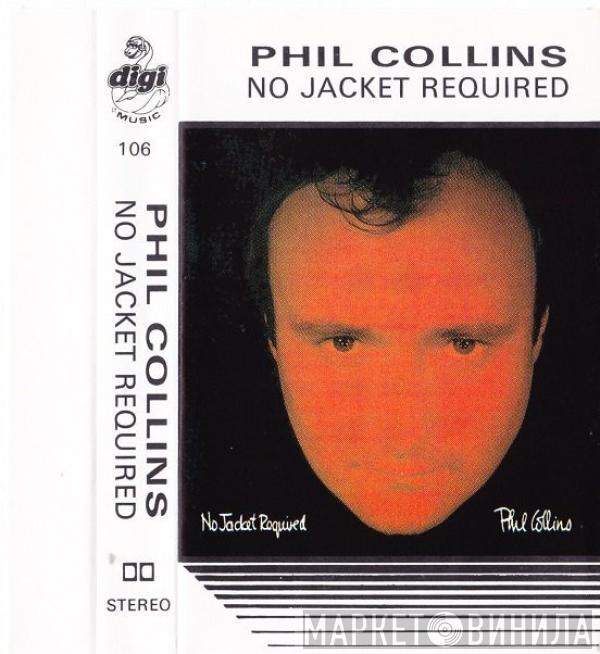  Phil Collins  - No Jacket Required