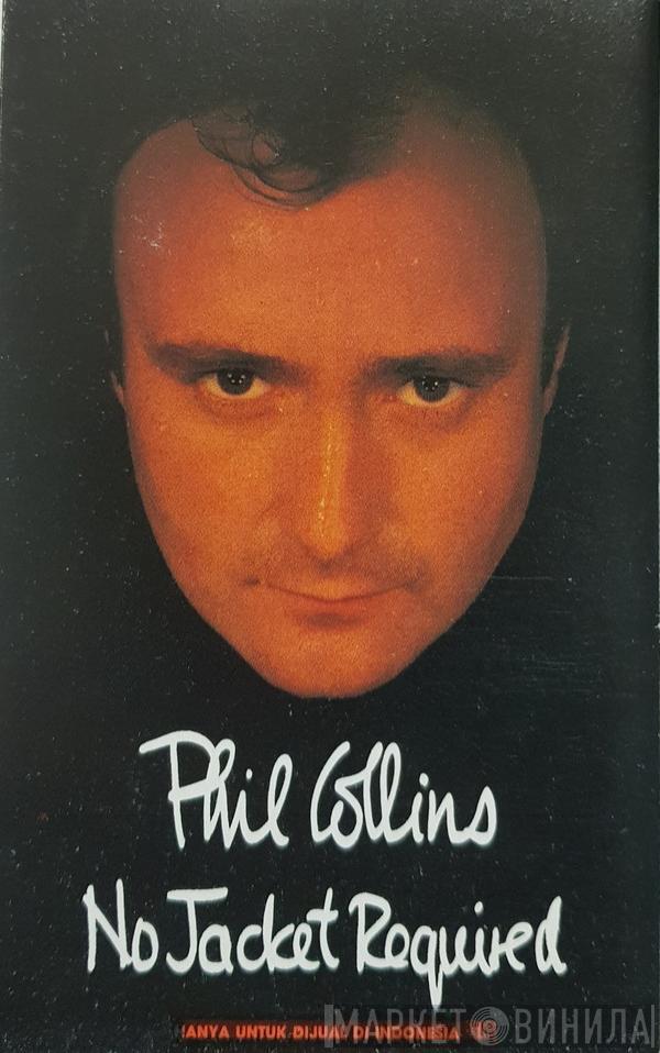  Phil Collins  - No Jacket Required