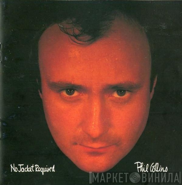  Phil Collins  - No Jacket Required