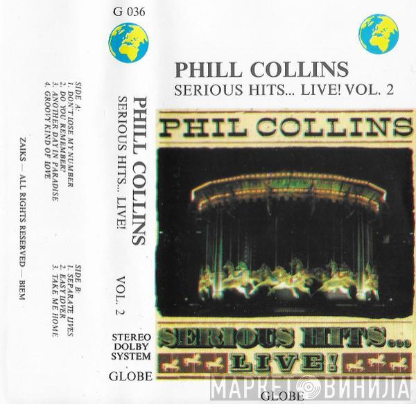  Phil Collins  - Serious Hits...Live! Vol. 2