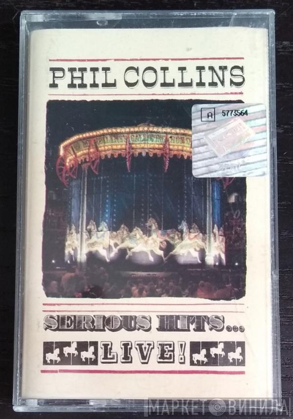  Phil Collins  - Serious Hits ...Live