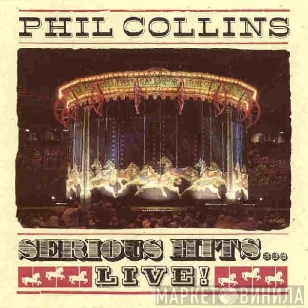  Phil Collins  - Serious Hits...Live!