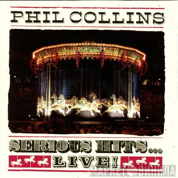  Phil Collins  - Serious Hits...Live!