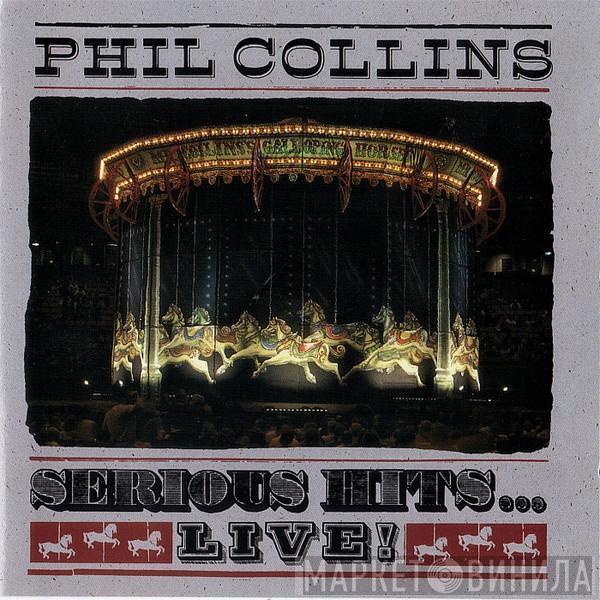  Phil Collins  - Serious Hits...Live!