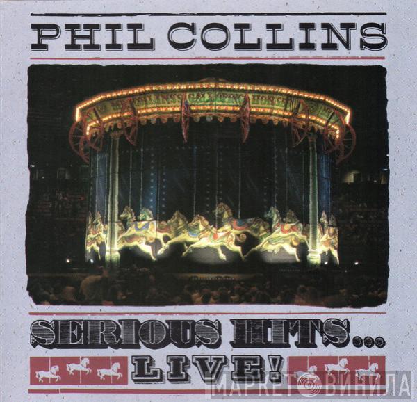  Phil Collins  - Serious Hits...Live!