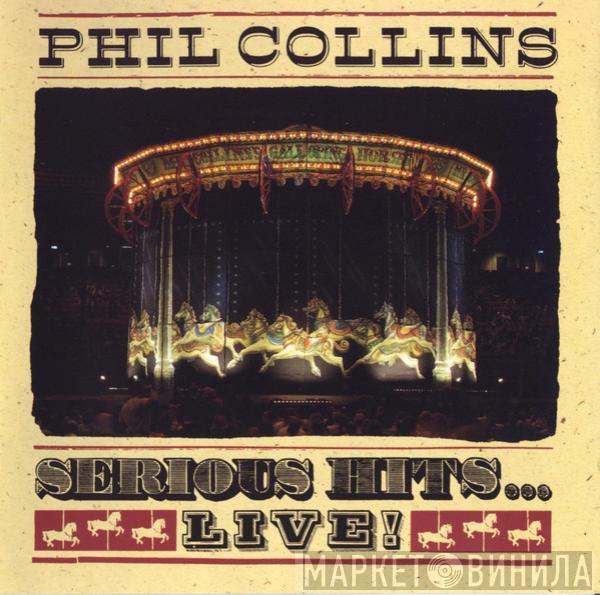  Phil Collins  - Serious Hits...Live!