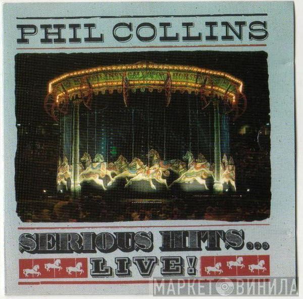  Phil Collins  - Serious Hits...Live!