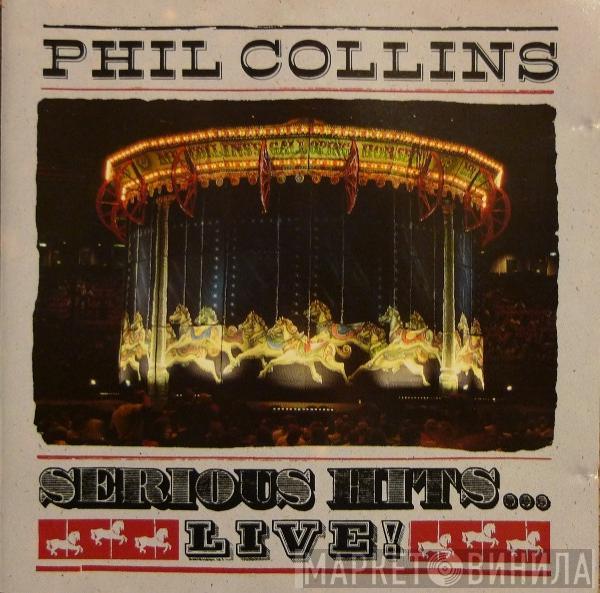  Phil Collins  - Serious Hits...Live!