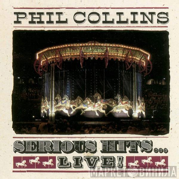  Phil Collins  - Serious Hits...Live!