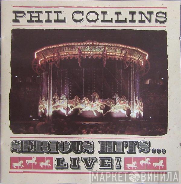  Phil Collins  - Serious Hits...Live!