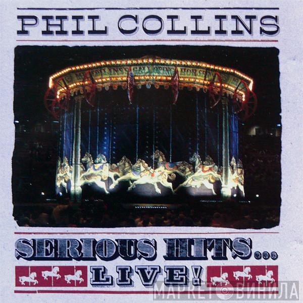  Phil Collins  - Serious Hits...Live!