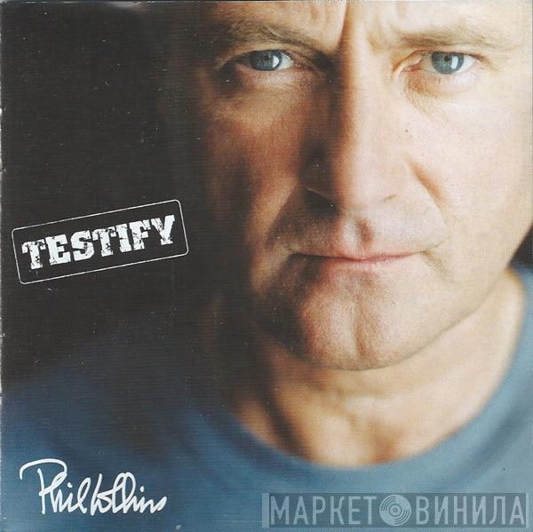 Phil Collins - Testify