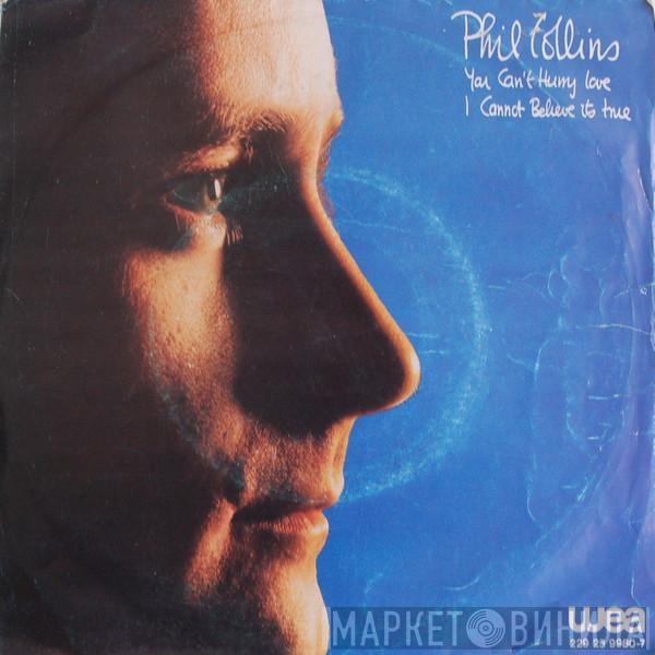  Phil Collins  - You Can't Hurry Love