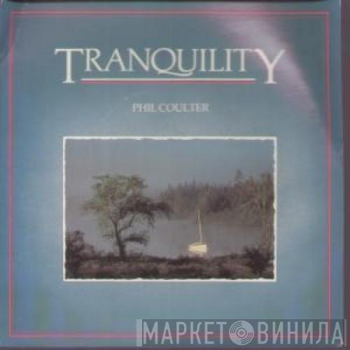 Phil Coulter - Tranquility