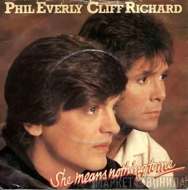 , Phil Everly  Cliff Richard  - She Means Nothing To Me