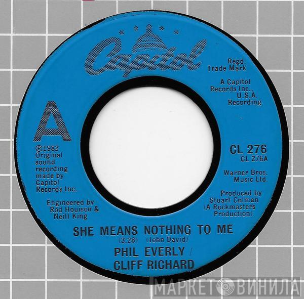 Phil Everly, Cliff Richard - She Means Nothing To Me