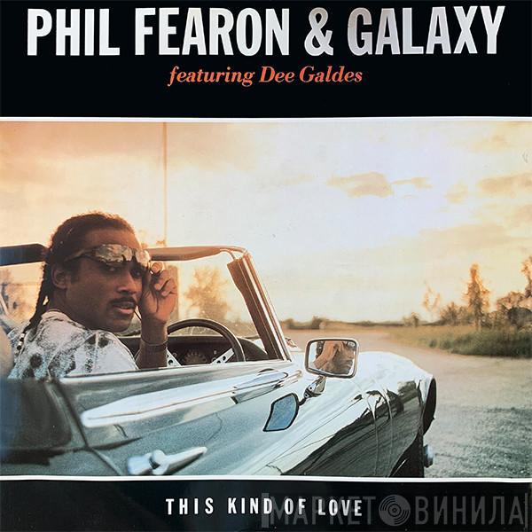 Phil Fearon & Galaxy, Dorothy Galdez - This Kind Of Love