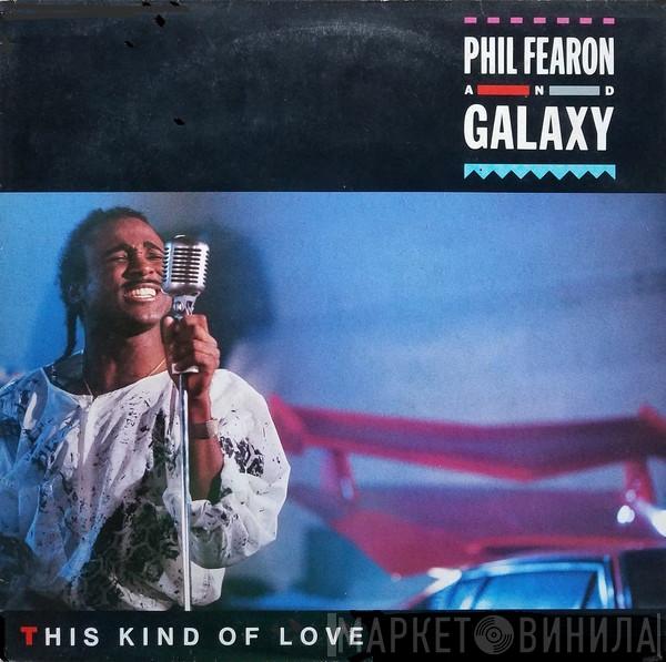 Phil Fearon & Galaxy - This Kind Of Love