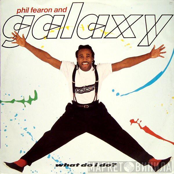 Phil Fearon & Galaxy - What Do I Do?