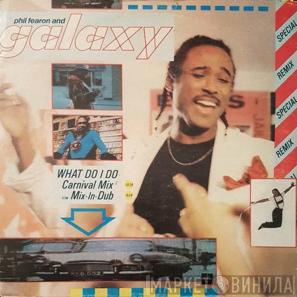  Phil Fearon & Galaxy  - What Do I Do?