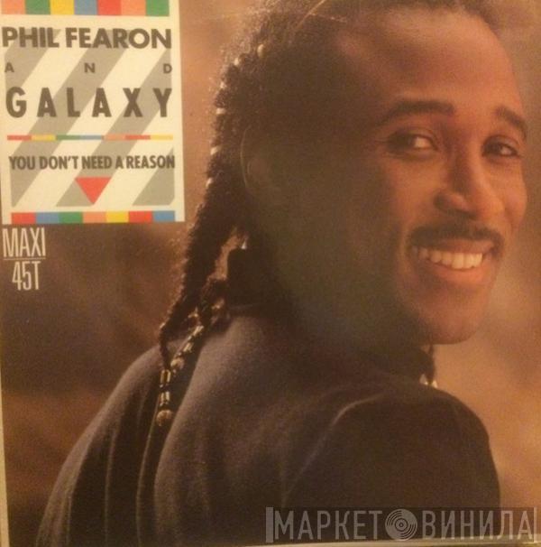 Phil Fearon & Galaxy - You Don't Need A Reason