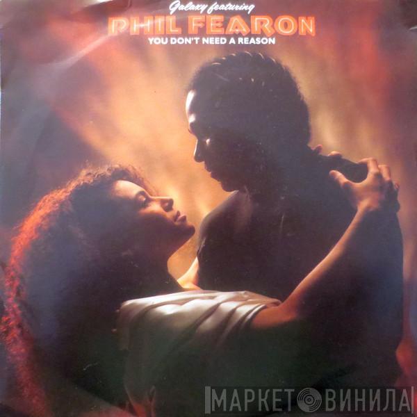Phil Fearon & Galaxy - You Don't Need A Reason