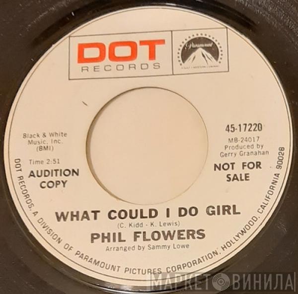 Phil Flowers - Son Of Mine / What Could I Do Girl