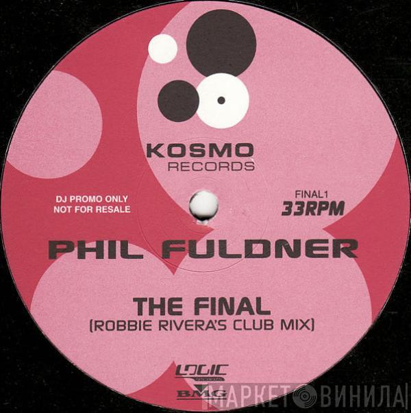 Phil Fuldner - The Final