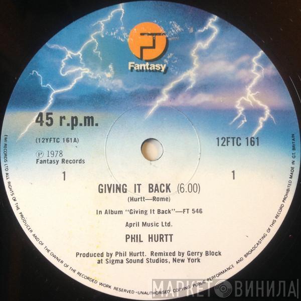 Phil Hurtt - Giving It Back