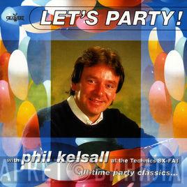 Phil Kelsall - Let's Party