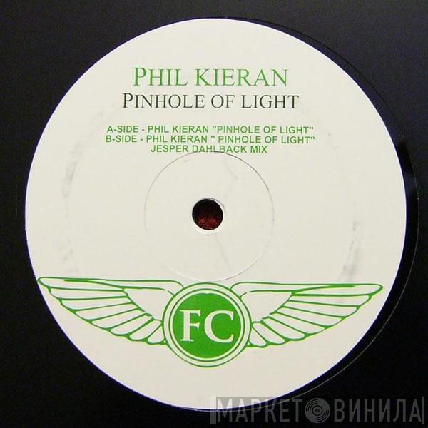 Phil Kieran - Pinhole Of Light