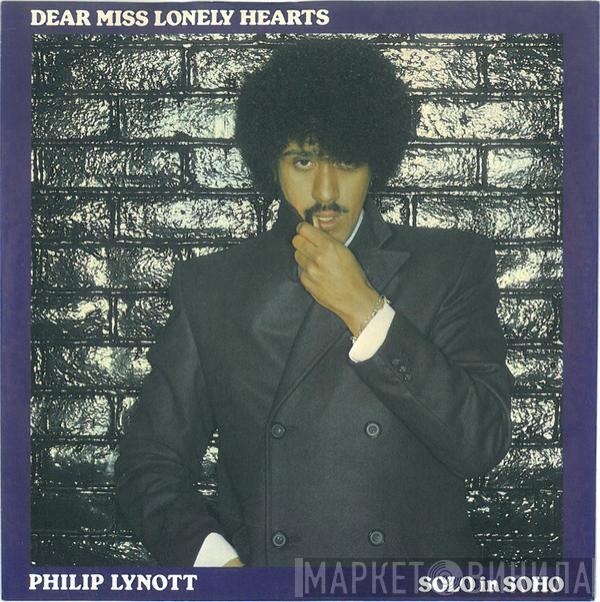 Phil Lynott - Dear Miss Lonely Hearts / Solo In Soho