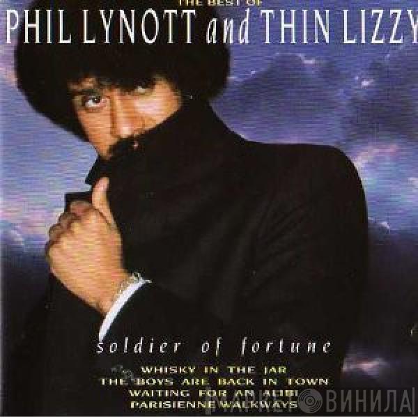 Phil Lynott, Thin Lizzy - The Best Of  - Soldier Of Fortune