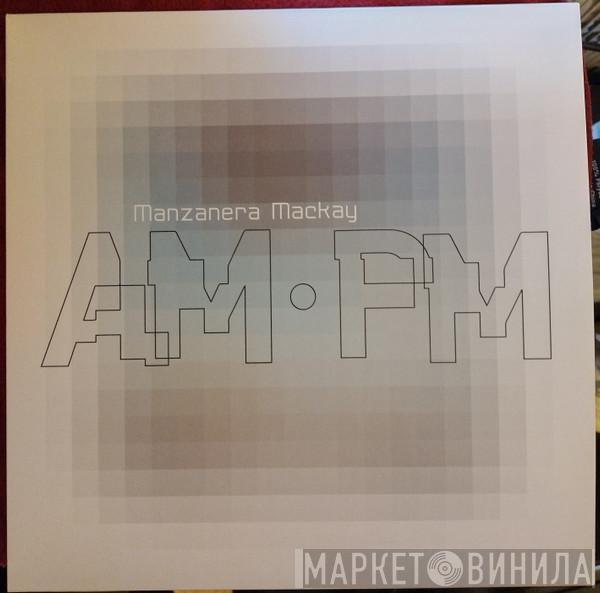 Phil Manzanera, Andy Mackay - AM • PM