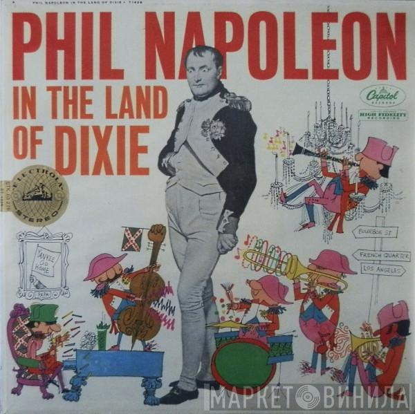 Phil Napoleon - Phil Napoleon In The Land Of Dixie