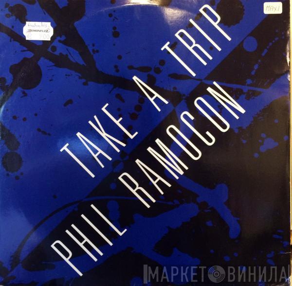  Phil Ramacon  - Take A Trip