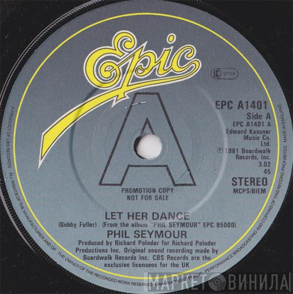 Phil Seymour - Let Her Dance